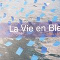 La vie en bleu