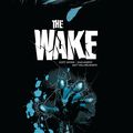 The Wake - Scott Snyder, Sean Murphy