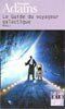Le Guide du voyageur galactique : Tome 1, H2G2 de Douglas Adams