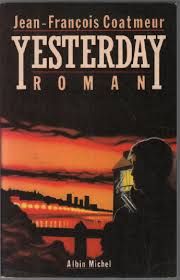 Yesterday de Jean-François Coatmeur