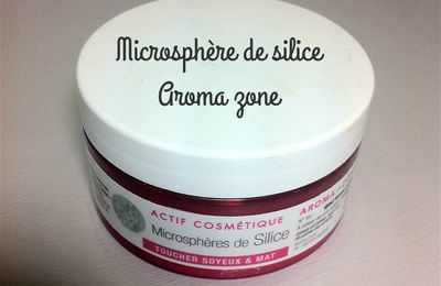 AROMA ZONE : Zoom sur la microsphère de silice