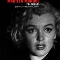 Fragments, Marilyn Monroe