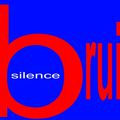 Bruit et silence