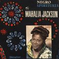 DISC : The Mahalia Jackson negro spirituals ((Espagne))