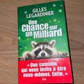 J'ai lu Une Chance sur un Milliard de Gilles Legardinier (Editions J'ai Lu)