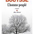 L'homme peuplé de Franck Bouysse