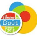 La Semaine du Gout- 2012