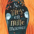 Nos vies en mille morceaux, de Hayley Long