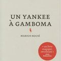 Marius Nguié, Un yankee à Gamboma, lu par Daniel