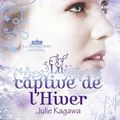 La captive de l'hiver (tome 2), Julie Kagawa