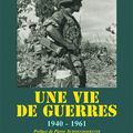 Une vie de guerres