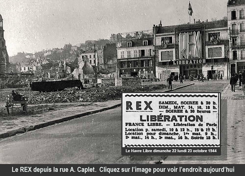 Le Havre Cinéma Gaumont Pathé Lecesne reconstruction Perret star Apollo Grillon Alhambra, Sirius Vox Rex Scala Royal Rio Réau Paris Sainte Adresse Lido  Normandy bombardement 1944.
