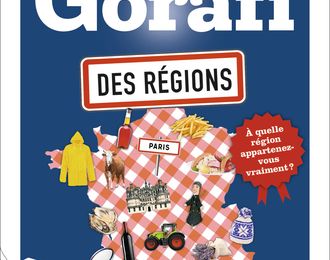 Collectif / Atlas Gorafi des régions.