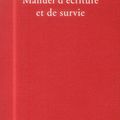 Manuel d'écriture et de survie, Martin Page