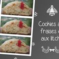 Cookies aux fraises et aux litchis