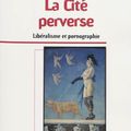 "La Cité perverse" de Dany-Robert Dufour