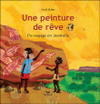 Livre: Une peinture de rêve, un voyage en Australie