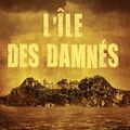L'île des damnés