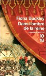 Dans l'ombre de la reine de Fiona Buckley