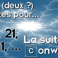 Deux (deux?) minutes pour la suite de Conway