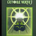 chronique d'extraterrestres '' L' ETOILE VERTE : du dessinateur  jacques DEVOS.