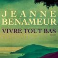 Vivre tout bas, de Jeanne Benameur
