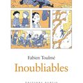 Inoubliables de Fabien Toulmé