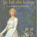 La vengeance d'Isabeau -Mireille Calmel {Le bal des louves 2}