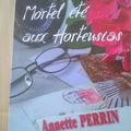 Mortel été aux hortensias de Annette PERRIN