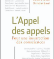 Livre : L'appel des appels , Pour une insurrection des consciences