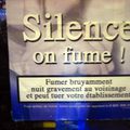 Silence, on fume