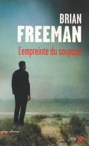 L'empreinte du soupçon de Brian Freeman