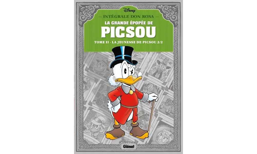 La grande épopée de Picsou. Tome 2 – La jeunesse de Picsou 2/2 Intégrale de Don Rosa 