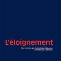 PARUTION DE L'ELOIGNEMENT AUX EDITIONS DU LITTERAIRE