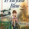 La Bicyclette bleue, de Régine Deforges