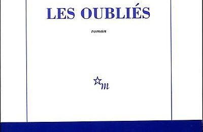 Christian Gailly - Les oubliés