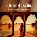 D'Amour et d'Amitié d'Isabelle VOURIOT