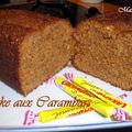 Cake aux Carambars 