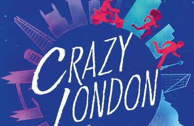 Crazy London, de Sarra Manning