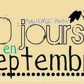 30 JOURS EN SEPTEMBRE (suite 1)