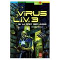 Virus LIV ou La Mort des Livres- Christian Grenier