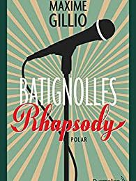 Batignolles Rhapsody