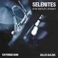 Raymond Boni, Gilles Dalbis « Sélénites » (MazetoSquare)