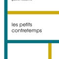 LES PETITS CONTRETEMPS - Gaëlle HÉAULME