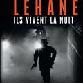 LIVRE : Ils Vivent la nuit (Live by Night) de Dennis Lehane - 2012