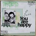 "You are happy"