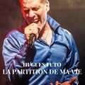 "La Partition de ma vie" La biographie d'Hugues Futo 