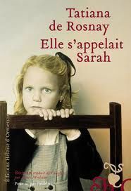 Elle s'appelait Sarah, de Tatiana de Rosnay