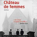 SHATTUCK Jessica - Château de femmes