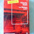 La maison noire - Yûsuke Kishi